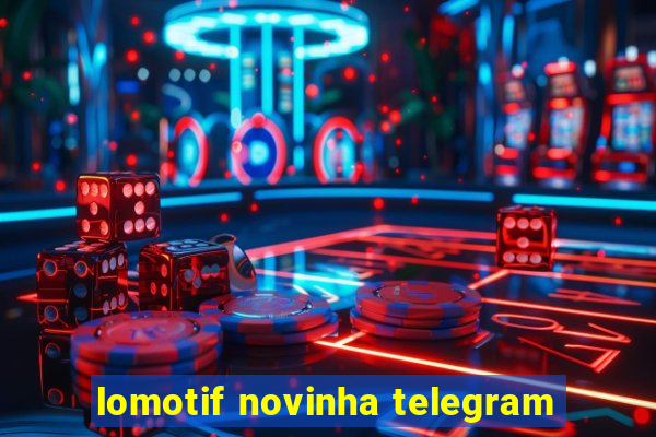 lomotif novinha telegram